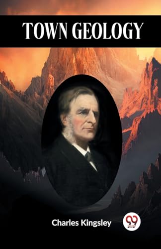 Kingsley Charles - Town Geology - New paperback or softback