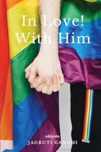 Jagruti Gandhi - In Love! With Him - New paperback or softback