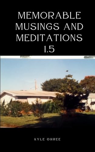 Ohr - Memorable Musings and Meditations 1.5 - New paperback or softbac