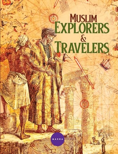 Hussain - Muslim Explorers & Travelers - New paperback or softback