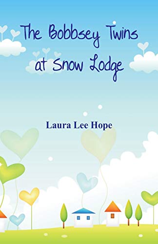 Hop - Bobbsey Twins at Snow Lodge - New paperback or softback