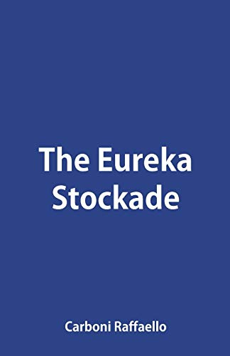 Raffaello - Eureka Stockade - New paperback or softback