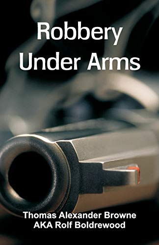 Brown - Robbery Under Arms - New paperback or softback