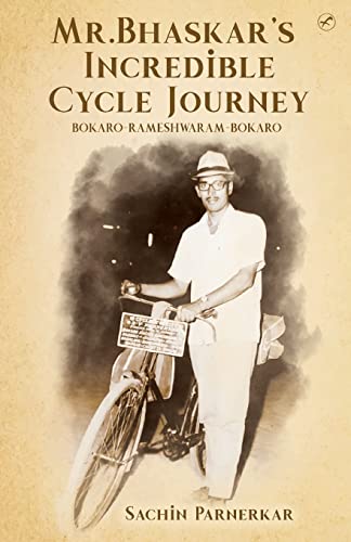 Parnerkar - Mr.Bhaskar's Incredible cycle journey - New paperback or s