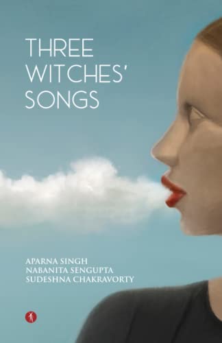 Sengupta - Three Witches' Songs - New paperback or softback