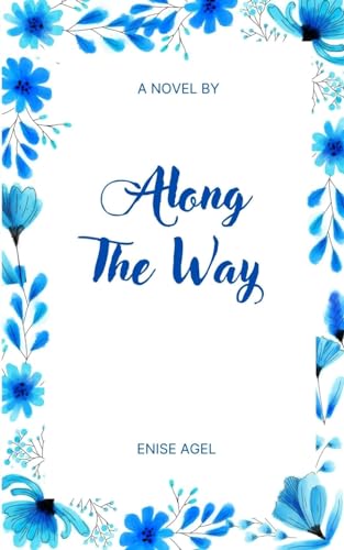 Agel - Along The Way - New paperback or softback