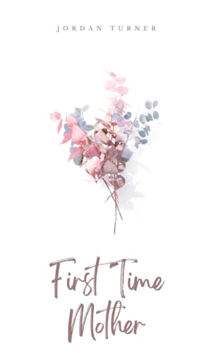 urner - First Time Mother - New paperback or softback