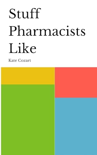 Cozart - Stuff Pharmacists Like - New paperback or softback