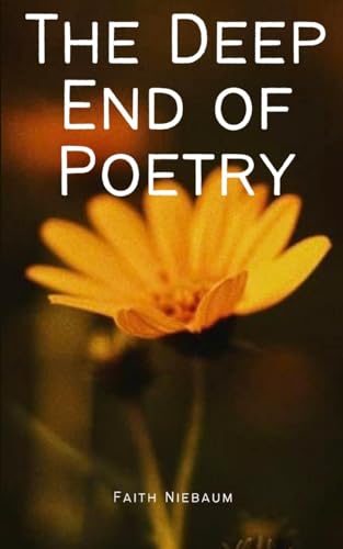 Niebaum - Deep End of Poetry - New paperback or softback