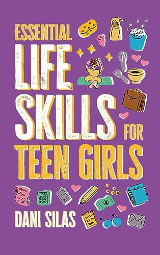 Made Easy Press - Essential Life Skills for Teen Girls  A Guide to Man