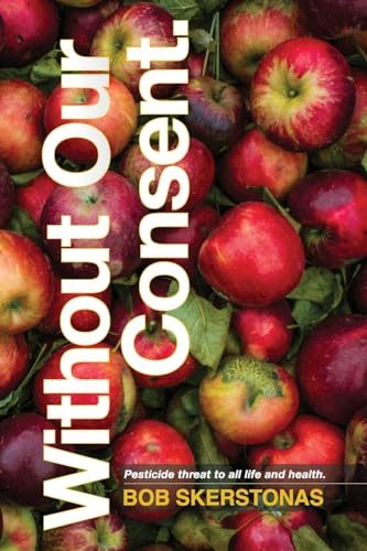 Skerstonas - Without Our Consent - New paperback or softback