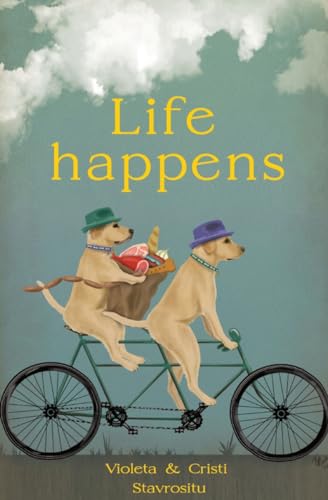 Stavrositu - Life happens - New paperback or softback