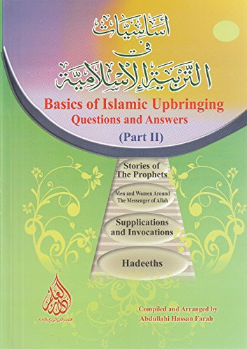 Farah (San'aani) - Basics of Islamic Upbringing.: Questions & Answers.