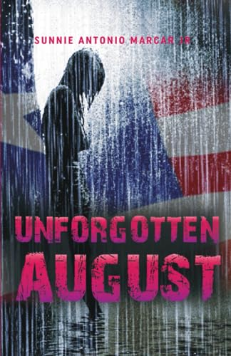 Marcar Jr - Unforgotten August - New paperback or softback