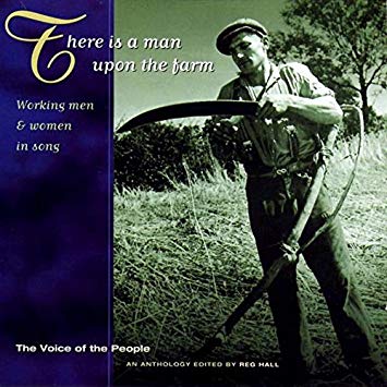 Various - re Is A Man Upon The Farm. Working Men & Women In Song. - CD