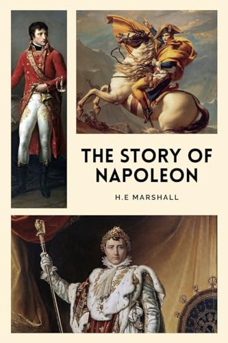 Marshall - Story of Napoleon: Illustrated Easy to Read Layout - New pa