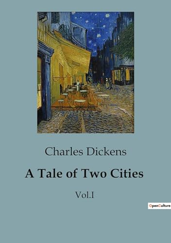 Dickens - A Tale of Two Cities  Vol.I - New paperback or softback