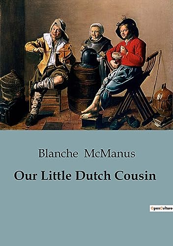 McManus - Our Little Dutch Cousin - New paperback or softback