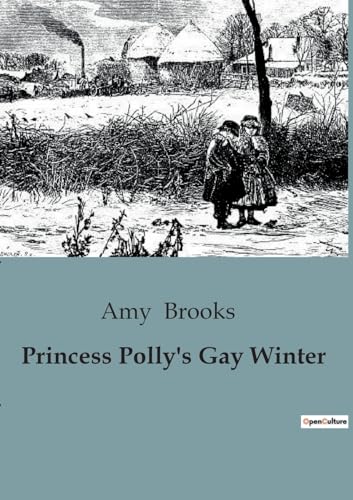 Brooks - Princess Polly's Gay Winter - New paperback or softback