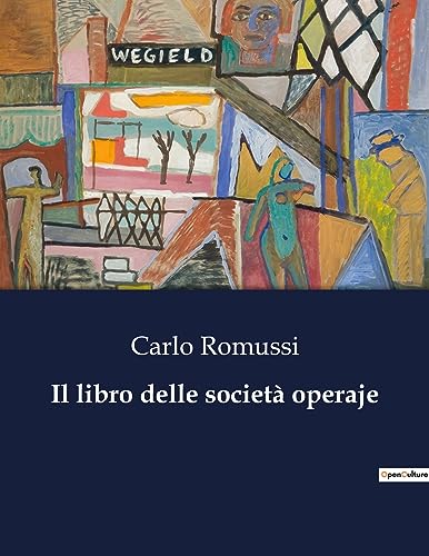 Romussi - Il libro delle societ? operaje - New paperback or softback