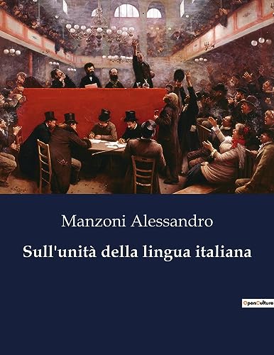Alessandro - Sull'unit? della lingua italiana - New paperback or softb