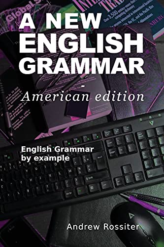 Rossiter - A New English Grammar - American edition: English grammar b
