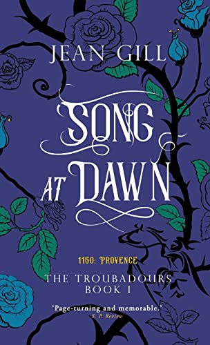 Gill - Song at Dawn  1150 in Provence - New hardback or cased book