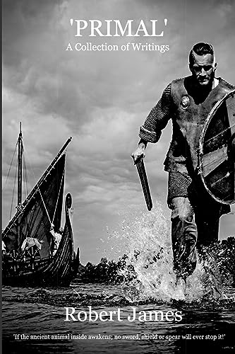 James - 'PRIMAL' A Collection of Writings - New paperback or softback