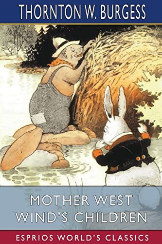 Burgess - Mother West Wind's Children (Esprios Classics) - New paperba