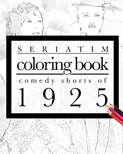 Lefrancois - Seriatim coloring book: Comedy shorts of 1925 - New paper
