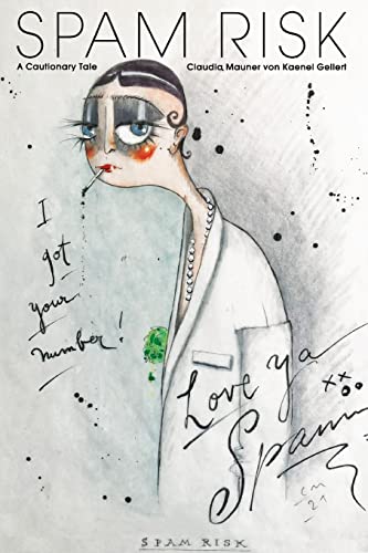 Gellert - Spam Risk: A Cautionary Tale - New paperback or softback