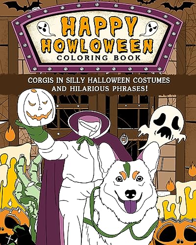 PaperLand - Corgis Happy Howloween Coloring Book: Silly Halloween Cost