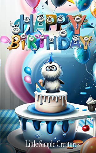 Borgy - Littl Simpl Craturs -  Happy Birthday: Happy Birthday - New pa