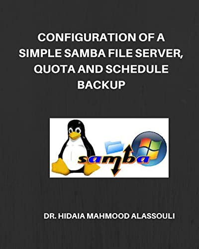 Alassouli - Configuration of a Simple Samba File Server, Quota and Sch