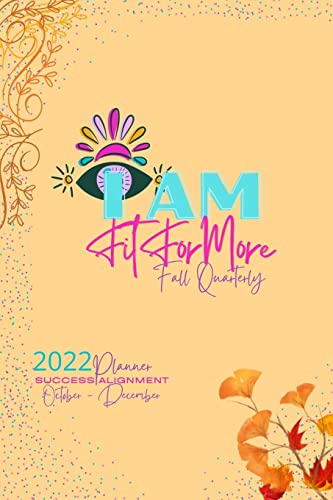 ompson - I Am Fit For More Success Planner: Fall Quarterly - New paper