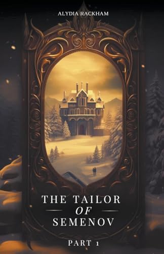 Rackham - Tailor of Semenov - Part 1 - New paperback or softback