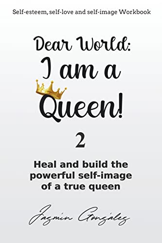 Gonzalez - Dear World: I am a Queen! 2 - New paperback or softback