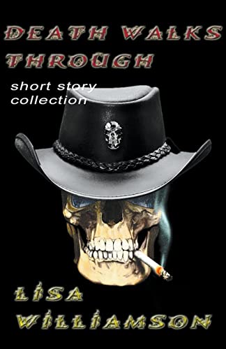 Williamson - Death Walks Through Collection - New paperback or softbac