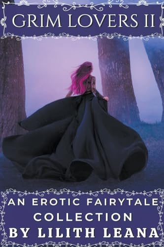 Leana - Grim Lovers 2  An Erotic Fairytale Collection - New paperback
