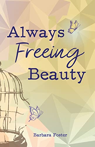 Foster - Always Freeing Beauty - New paperback or softback