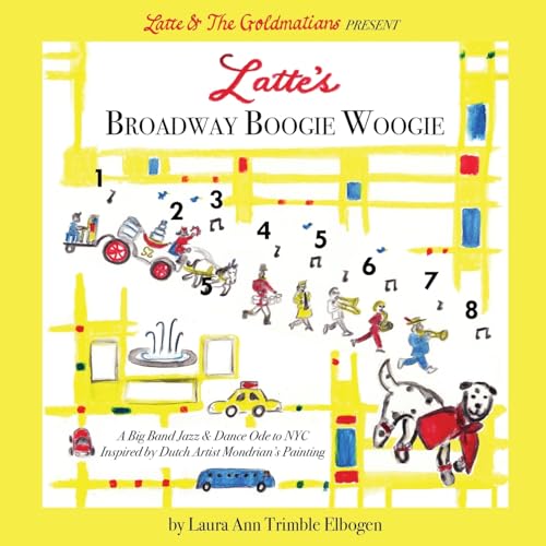 Elbogen - Latte's Broadway Boogie Woogie: A Big Band Jazz & Dance Ode