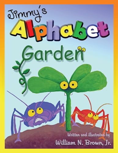 Brown Jr - Jimmy's Alphabet Garden - New paperback or softback