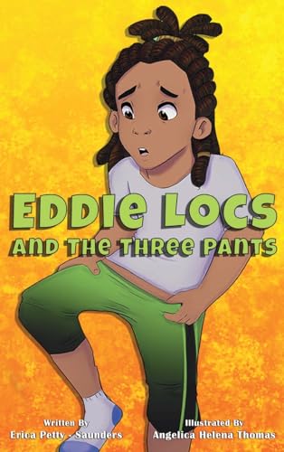 Petty-Saunders - Eddie Locs and the Three Pants - New hardback or case