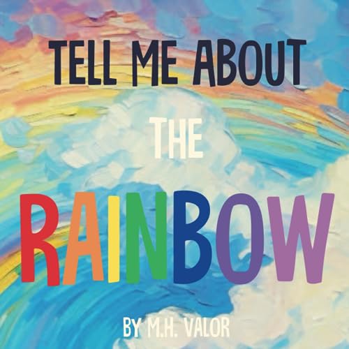 Valor - Tell Me About the Rainbow - New paperback or softback
