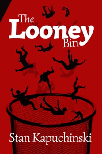 Kapuchinski - Looney Bin - New paperback or softback