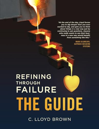 BROWN - Refining Through Failure, THE GUIDE - New paperback or softbac