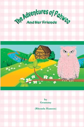Hanson - Adventures Of Pahwoo And Her Friends - New paperback or softb