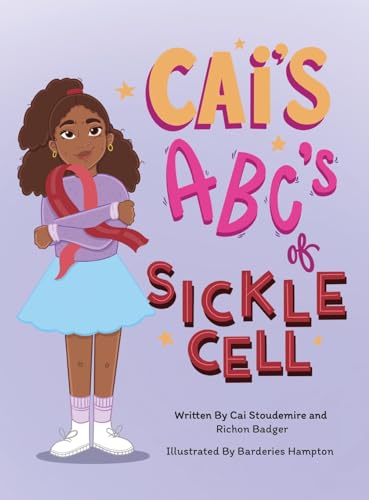 Stoudemir - Cai's ABC's of Sickle Cell - New hardback or cased book