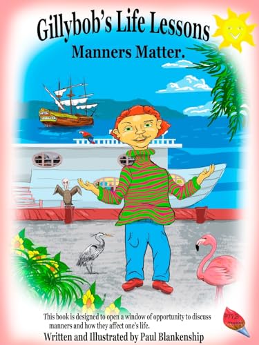 Blankenship - Gillybob's  Life Lessons    Manners Matter - New paperba