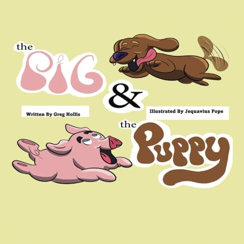 Hollis - Pig & the Puppy - New paperback or softback